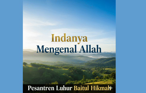 Indahnya Mengenal Allah
