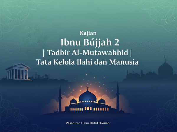 Kajian Ibnu Bājjah 2, Tadbir Al-Mutawahhid , Tata Kelola Ilahi dan Manusia