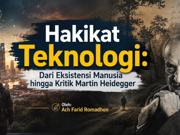 Hakikat Teknologi: Dari Eksistensi Manusia hingga Kritik Martin Heidegger